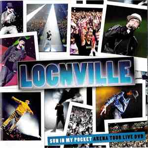 Locnville - Sun In My Pocket Arena Tour Live DVD