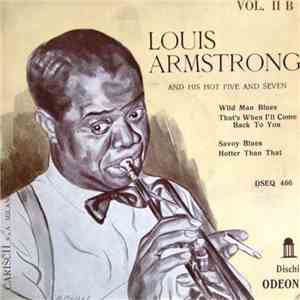 Louis Armstrong And His Hot Five And Seven - Louis Armstrong And His Hot Five And Seven Vol. II B