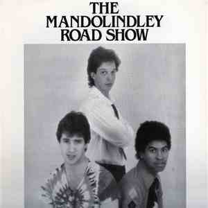Mandolindley Road Show, The - The Mandolindley Road Show