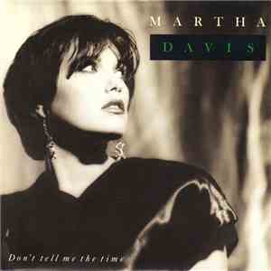 Martha Davis - Don't Tell Me The Time