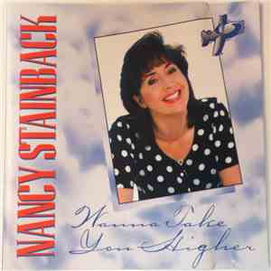 Nancy Stainback - Wanna Take You Higher