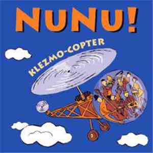NuNu! - Klezmo-Copter