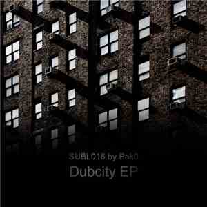 Pak0 - Dubcity EP