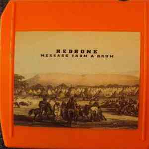 Redbone - Message From A Drum