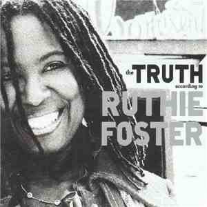 Ruthie Foster - The Truth According To Ruthie Foster