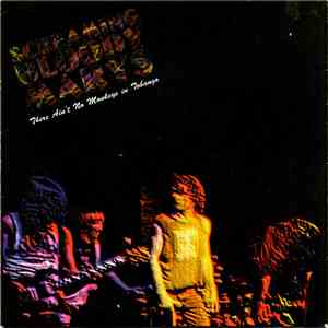 Screaming Bloody Marys - There Ain't No Monkeys In Tobango
