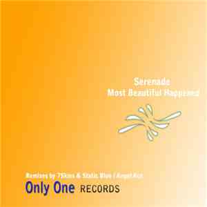Serenade  - Most Beautiful Happened