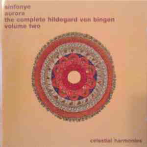 Sinfonye - Aurora (The Complete Hildegard Von Bingen Volume Two)