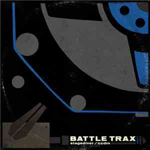 Stagediver  / CCDM - Battle Trax Vol. 1