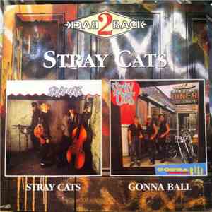 Stray Cats - Stray Cats / Gonna Ball