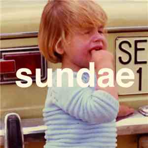 Sundae  - Sundae