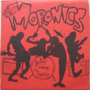 The Moronics - Girls Love The Moronics