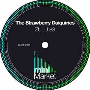 The Strawberry Daiquiris - Zulu88