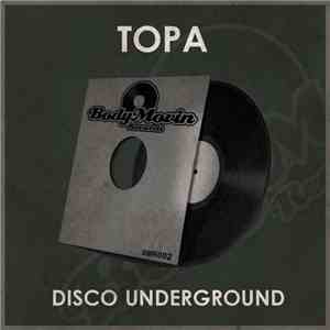 Topa - Disco Underground