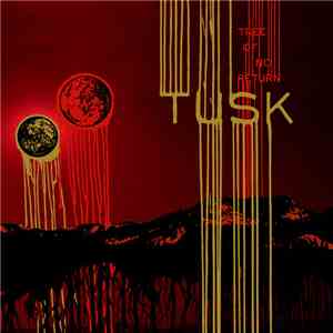 TUSK - Tree Of No Return