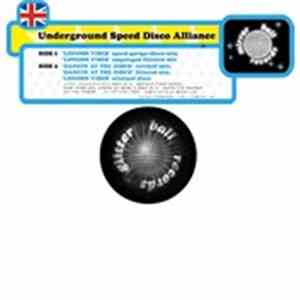 Underground Speed Disco Alliance - London Vibes / Dancing At The Disco