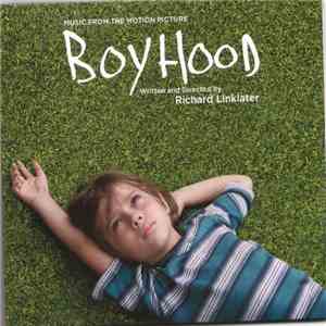 Various - Boyhood (Music From The Motion Picture)