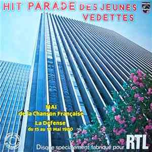 Various - Hit Parade Des Jeunes Vedettes / Mai de la Chanson Française - La Défense Du 15 Au 18 Mai 1980