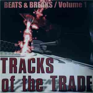 Various - Tracks Of The Trade - Beats & Breaks / Volume 1