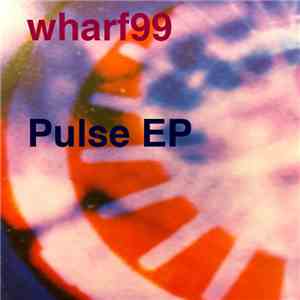 wharf99 - Pulse EP