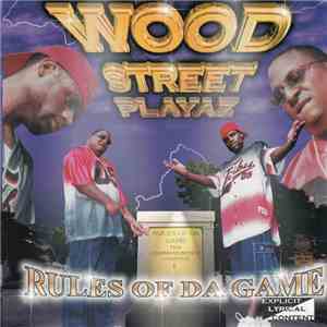 Wood Street Playaz - Rules Of Da Game