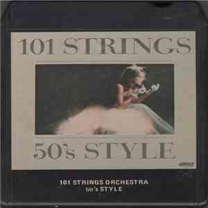 101 Strings Orchestra - 50's Style