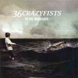 36 Crazyfists - In The Midnights