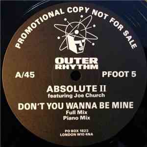 Absolute II Featuring Joe Church - Don't You Wanna Be Mine