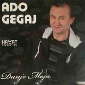 Ado Gegaj - Dunjo Moja
