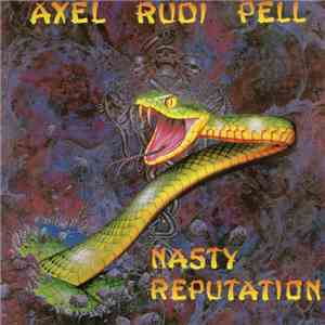 Axel Rudi Pell - Nasty Reputation