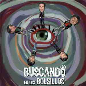 Buscando En Los Bolsillos - Buscando En Los Bolsillos