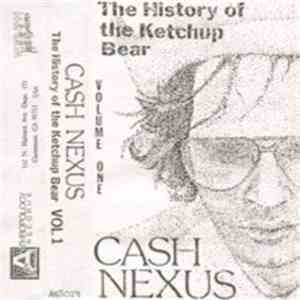 Cash Nexus - The History Of The Ketchup Bear
