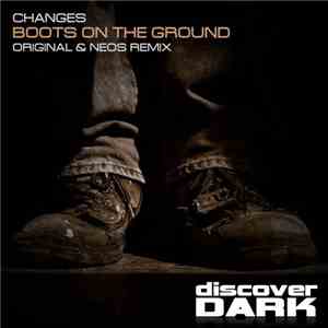 Changes  - Boots On The Ground