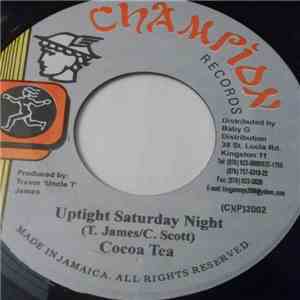 Cocoa Tea - Uptight Saturday Night
