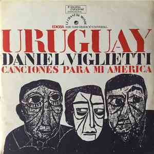Daniel Viglietti - Canciones para mi América