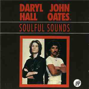 Daryl Hall John Oates - Soulful Sounds