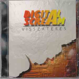 Digital Scream  - Visszatérés