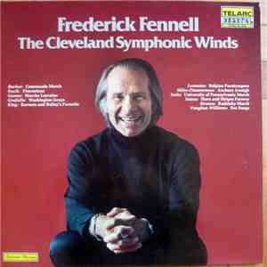 Frederick Fennell, The Cleveland Symphonic Winds - Marches