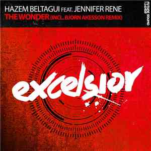 Hazem Beltagui Feat. Jennifer Rene - The Wonder