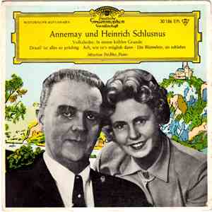 Heinrich Schlusnus, Annemay Schlusnus - Volkslieder