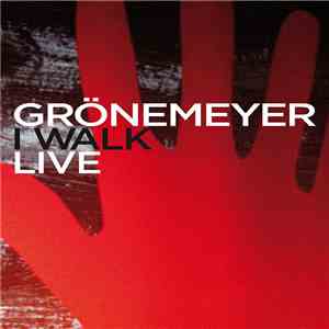 Herbert Grönemeyer - I Walk Live