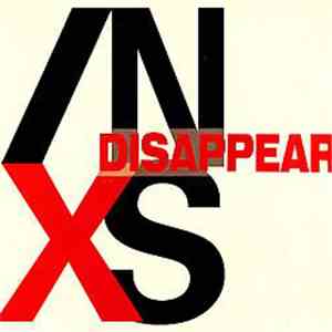 INXS - Disappear