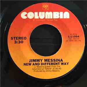 Jimmy Messina - New And Different Way