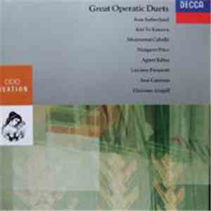 Joan Sutherland, Kiri Te Kanawa, Montserrat Caballé, Margaret Price, Agnes Baltsa, Luciano Pavarotti, José Carreras, Giacomo Aragall - Great Operatic Duets