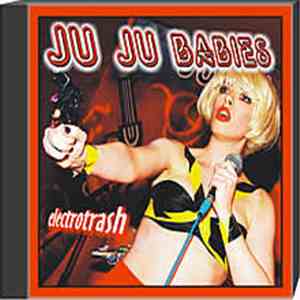 Ju Ju Babies - Electrotrash