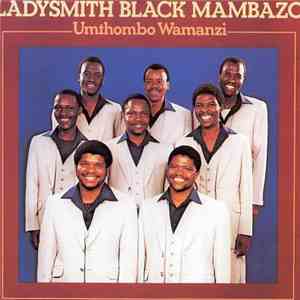 Ladysmith Black Mambazo - Umthombo Wamanzi