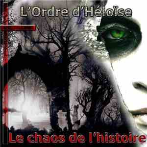 L'Ordre d'Héloïse - Le Chaos De L'Histoire