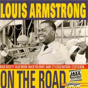 Louis Armstrong - On The Road