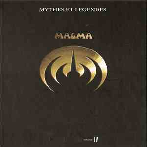 Magma  - Mythes Et Legendes Volume IV