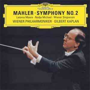 Mahler - Wiener Philharmoniker, Gilbert Kaplan - Symphony No.2